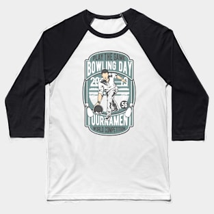 Bowling Day Tournament Baseball T-Shirt